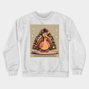 Funny Thanksgiving and Christmas Thanksmas Turkey Crewneck Sweatshirt